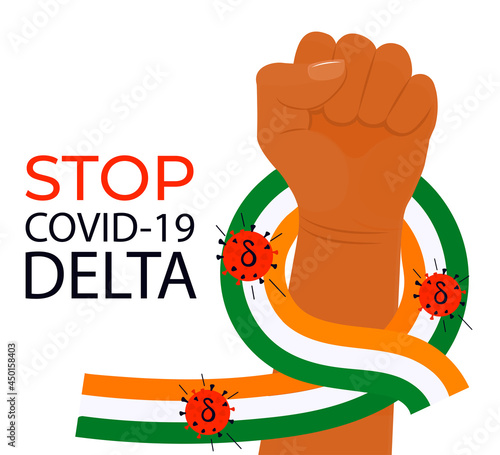 A raised fist in a sign of fighting Coronavirus Delta B.1.617.2. Indian flag