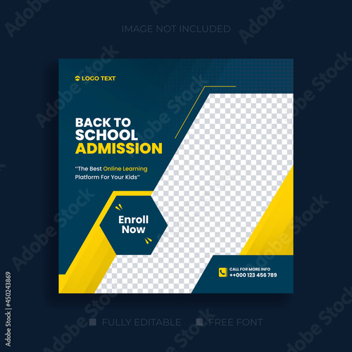 School Students Admission social media post, promotional discount Back to school admission social media post banner template Design.Back to School admission by social media Instagram,Facebook post kit