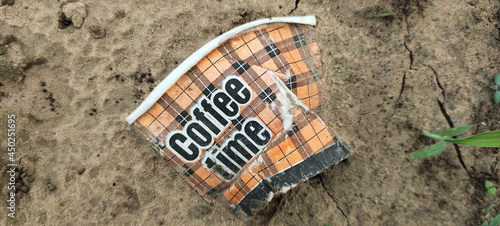 Coffee cup waste pollute soil, earth pollution, wastage