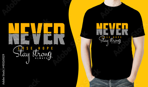 typography t shirt design vector illustration. typography t shirt, typography quote t shirt. typography eye-catchy t shirt Vector illustration