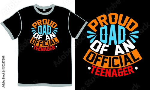 proud dad of an official teenager, happy grandfather, papa isolated shirt, love family grandfather apparel cloths