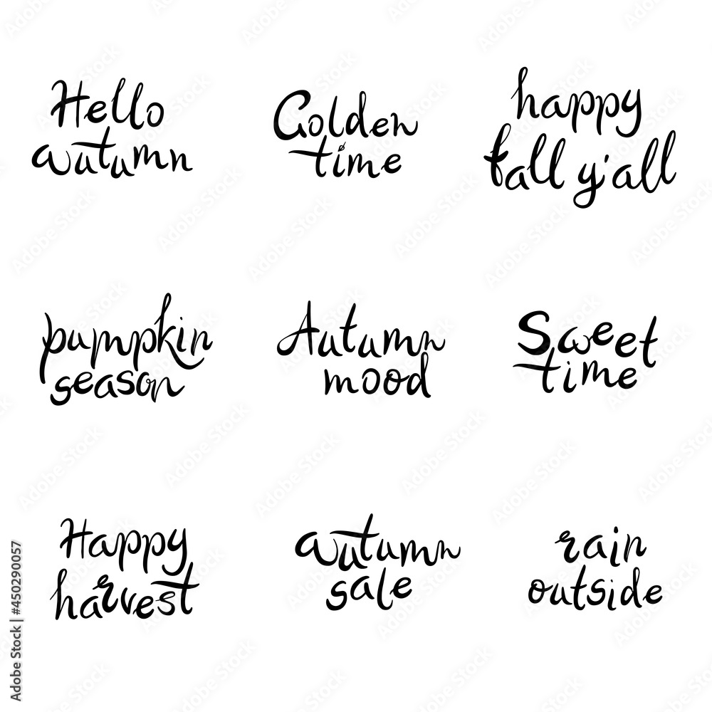 Fall calligraphy set. Big set of autumn quotes isolated on white background. Hello autumn, pumpkin season, autumn sale, happy harvest, autumn mood, happy f'all yall. Vector illustration Fall calligraphy set. Big set of autumn quotes isolated on white background. Hello autumn, pumpkin season, autumn sale, happy harvest, autumn mood, happy f'all yall. Vector illustration
