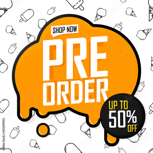 Pre-Order Sale, poster design template, limited time only, discount banner