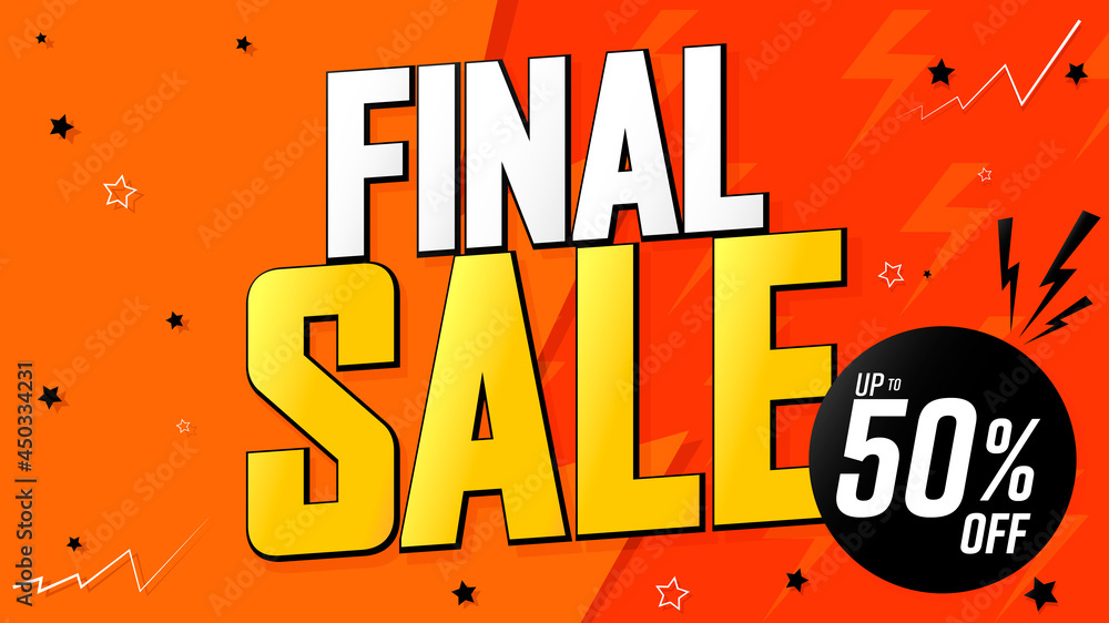 Final Sale up to 50% off, discount poster design template. Promotion banner for shop or online store, vector illustration.