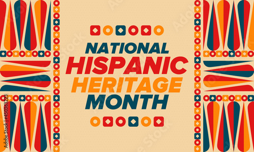 National Hispanic Heritage Month in September and October. Hispanic and Latino Americans culture. Celebrate annual in United States. Poster, card, banner and background. Vector illustration