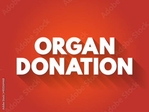 Organ donation text quote, medical concept background