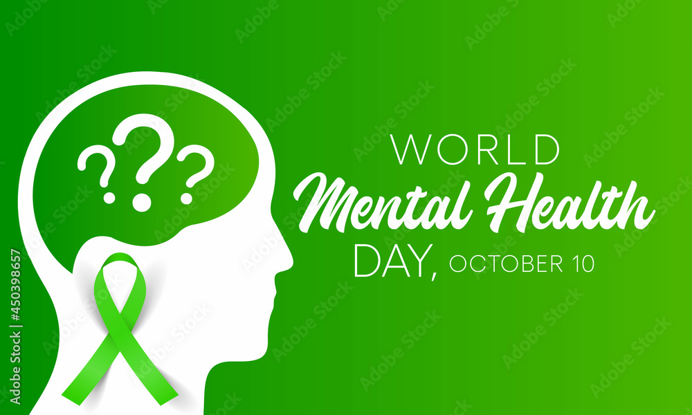 World Mental Health day is observed every year on October 10, A mental ...