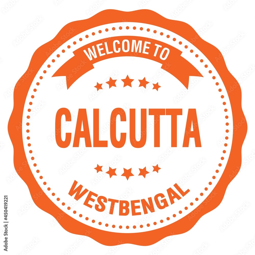 Obraz premium WELCOME TO CALCUTTA - WEST BENGAL, words written on orange stamp
