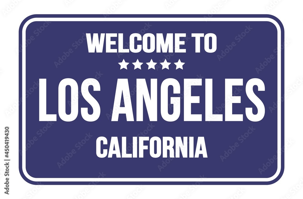 WELCOME TO LOS ANGELES - CALIFORNIA, words written on blue street sign stamp WELCOME TO LOS ANGELES - CALIFORNIA, words written on blue street sign stamp