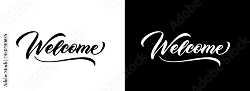 Welcome sign. Hand drawn text. Modern calligraphic text isolated on black and white background. Welcome hand lettering design. Vector illustration.
