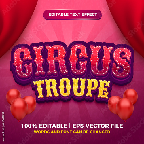 Editable text effect - circus troupe cartoon style 3d template