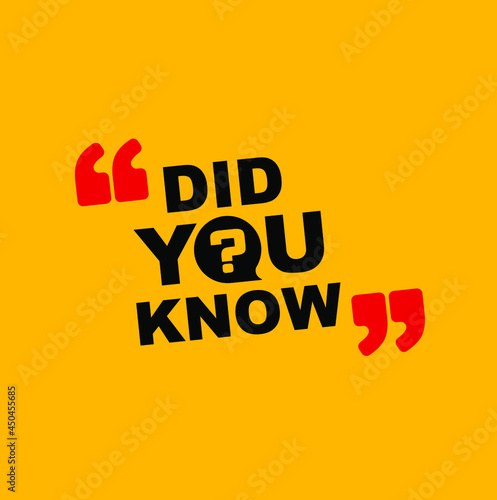 did you know sign on white background	