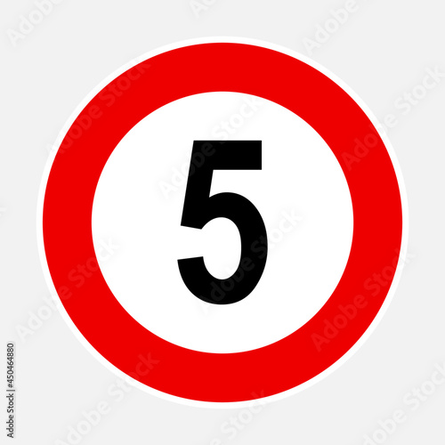 5 kilometers or miles per hour max speed limit red sign - Five speed limit traffic sign editable vector illustration