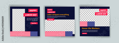 Social media post template for Labor day.