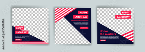 Social media post template for Labor day.