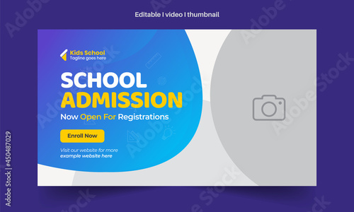 Abstract Editable thumbnail design for any videos. Kids school education admission customizable video thumbnail and web banner design. Video cover photo template, Creative Layout.