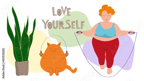 A plus size girl and a fat ginger cat jump rope. Love yourself, lettering. The concept of an active healthy lifestyle. Positive attitude towards the body. Flat vector illustration.