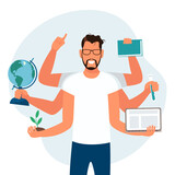 Multitasking teacher with six hands. Smiling teacher with a pointer, a book, a plant, a laptop and globe. Skillful person. Education concept. Vector illustration