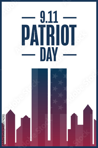 Patriot Day. 9.11. We Will Never Forget. Template for background, banner, card, poster with text inscription. Vector EPS10 illustration.