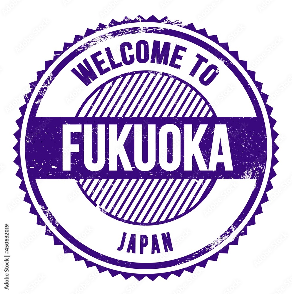 WELCOME TO FUKUOKA - JAPAN, words written on violet stamp WELCOME TO FUKUOKA - JAPAN, words written on violet stamp