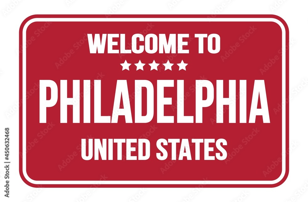 WELCOME TO PHILADELPHIA - UNITED STATES, words written on red street sign stamp WELCOME TO PHILADELPHIA - UNITED STATES, words written on red street sign stamp