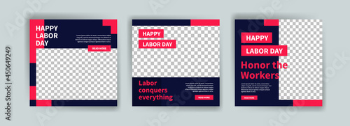 Social media post template for Labor day.