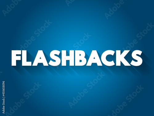 Flashbacks text quote, medical concept background