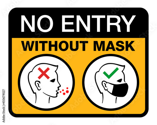 No entry without mask information sign