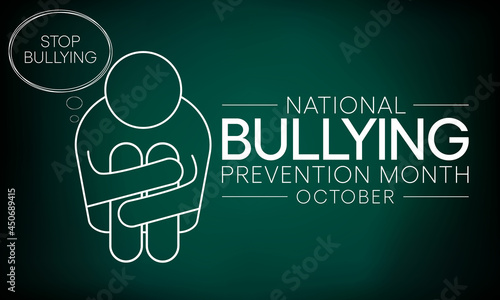 National Bullying prevention month is observed every year in October, to focus and raise awareness on bullying. Vector illustration