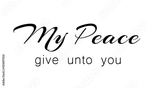 Christian Quote, Typography for print or use as poster, card, flyer or T Shirt