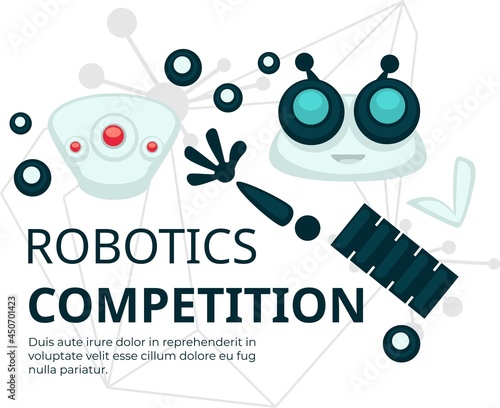 Robotics competition technologies and construction