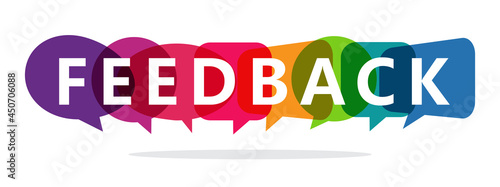 Feedback text on coloured speech bubbles, vector illustration