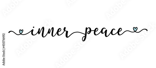 Hand sketched INNER PEACE quote as ad, web banner.  Lettering for banner, header