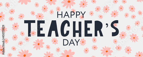 Vector illustration of a stylish text for Happy Teacher's Day Flowers