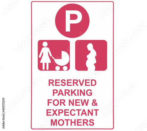 Reserved parking for new and expectant mothers. Road sign.
