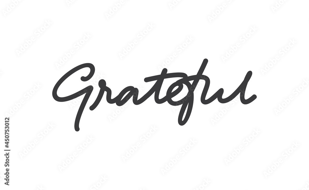 Grateful inspirational lettering vector illustration. Calligraphy word. handwritten phrase. Grateful inspirational lettering vector illustration. Calligraphy word. handwritten phrase.