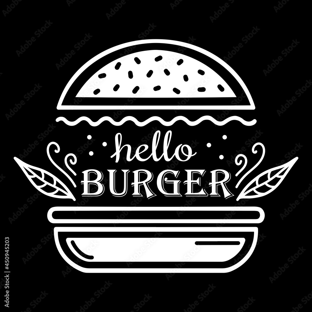 Logo for a fast food restaurant or cafe. Hand drawn burger with lettuce and sesame seeds. Monochrome illustration of white text on black. Food sketch with text hello burger. The text can be replaced. Logo for a fast food restaurant or cafe. Hand drawn burger with lettuce and sesame seeds. Monochrome illustration of white text on black. Food sketch with text hello burger. The text can be replaced.
