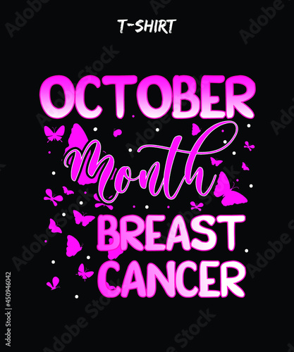 October month breast cancer.Breast Cancer Awareness T-shirt design.