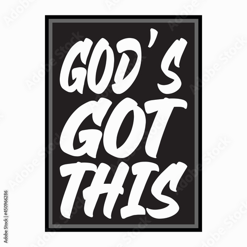 god's got this black letter quote