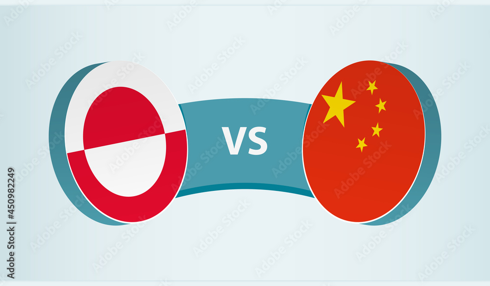 Greenland versus China, team sports competition concept. Greenland versus China, team sports competition concept.