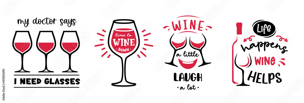 Set of wine sign with funny quotes. Vector wine symbols. Drink emblem.  alcohol badge. Wine lover designs with glasses. Stock Vector | Adobe Stock