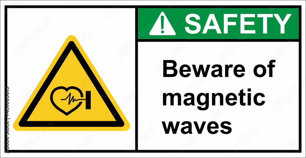 Be careful of the dangers of magnetic waves.Safety sign. Be careful of the dangers of magnetic waves.Safety sign.