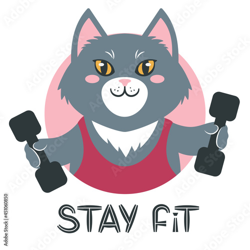 Vector illustration of a cute cartoon cat with dumbbells and slogan Stay Fit