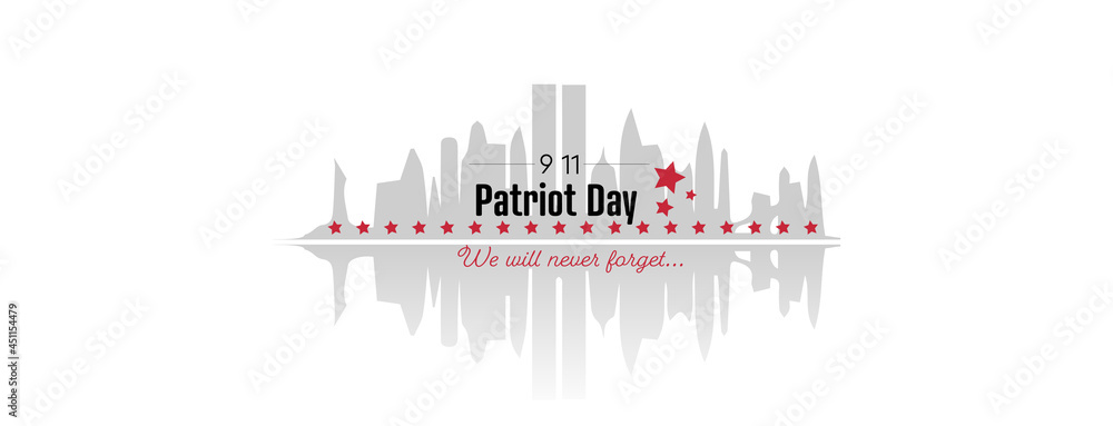 Patriot day illustration. We will never forget.