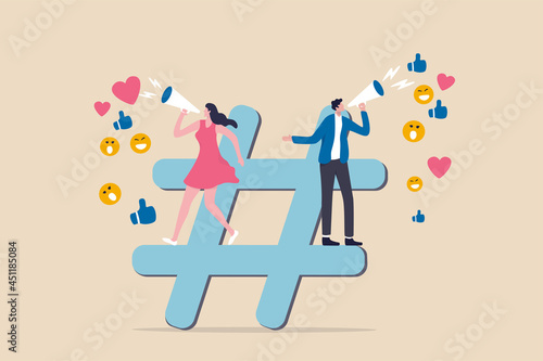 Social media marketing, online digital advertising campaign, hashtag followers or social strategy concept, marketer advertising team announce promotion on hashtag sign with social feedback.