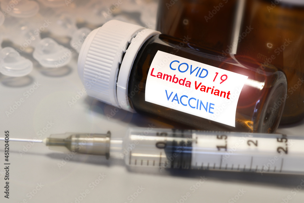 Covid-19 Lambda variant strain vaccine. Syringe and vaccine. Treatment for coronavirus covid-19.
