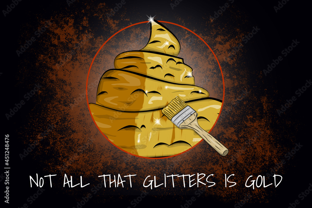 Es Ist Nicht Alles Gold Was Glänzt Englisch Drawing (in german Zeichnung) – Es ist nicht alles Gold, was glänzt (in