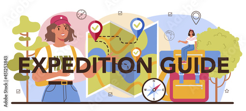Expedition guide typographic header. Tourists hiking, making tent