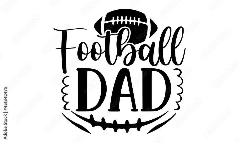 football dad SVG, Football Mom Life svg, Football svg, Football Shirt