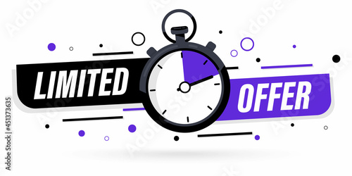 Limited offer with clock for promotion, banner, price. Super promo with countdown or exclusive deal. Last minute offer one day sales and timer. Last minute chance Auction tag